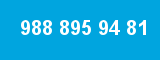 988 895 94 81 988 895 94 81